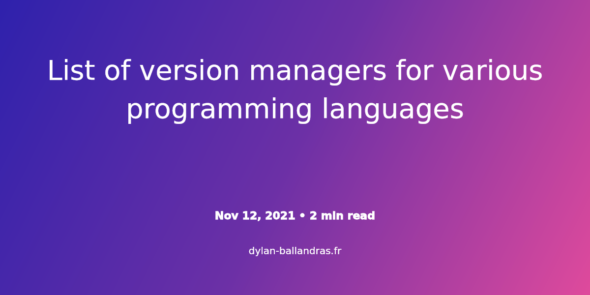 Cover Image for List of version managers for various programming languages